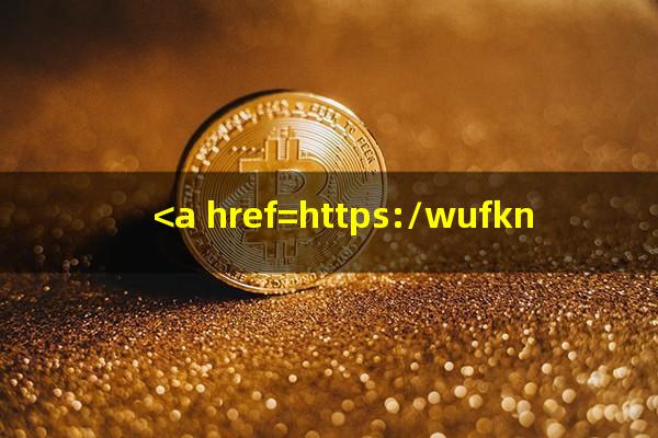 <a href=https://wufkn.cn/tag/xingyeyinxing target=_blank class=infotextkey>兴业银行</a><a href=https://wufkn.cn/tag/xinyongqiayuqidongjie target=_blank class=infotextkey><a href=https://wufkn.cn/tag/xinyongqiayuqi target=_blank class=infotextkey>信用卡逾期</a>冻结</a>保全怎么办